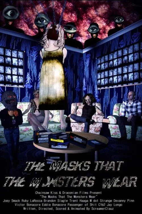 The Masks That the Monsters Wear movie poster