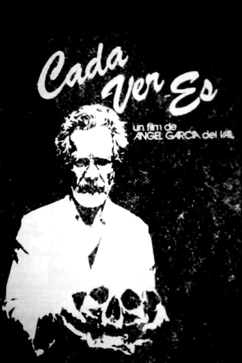 Cada ver es... movie poster