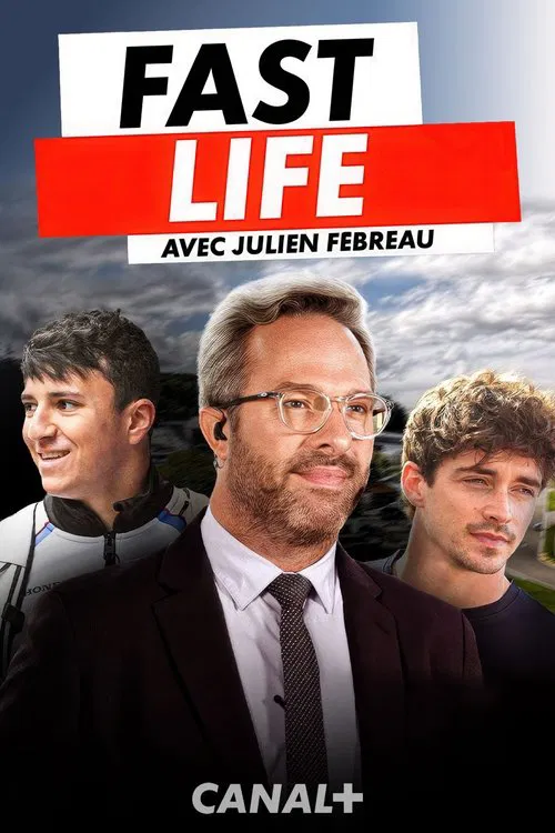 FAST LIFE - Dans la vie de Julien Fébreau au Grand Prix de Belgique movie poster