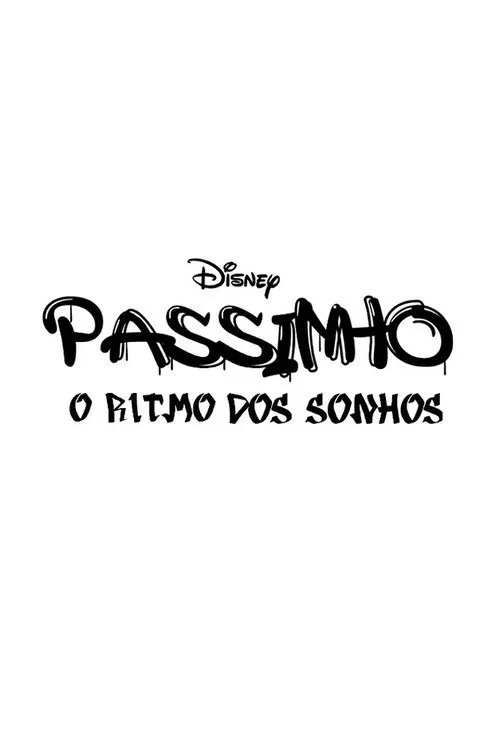 Passinho: O Ritmo dos Sonhos tv show poster