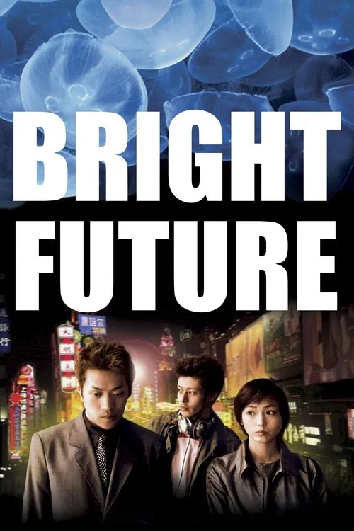Bright Future movie poster