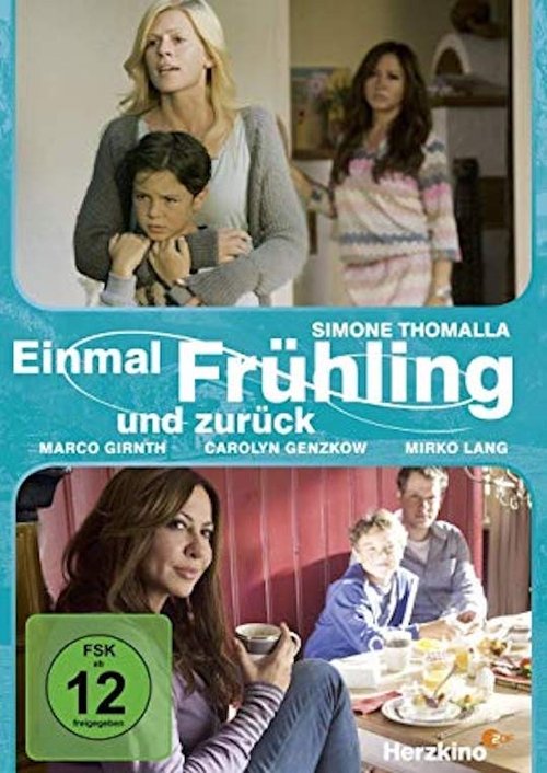 Einmal Frühling und zurück movie poster