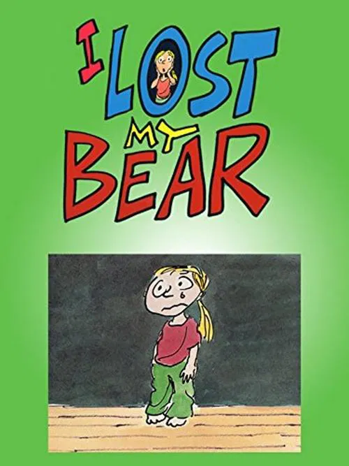 I Lost My Bear movie poster