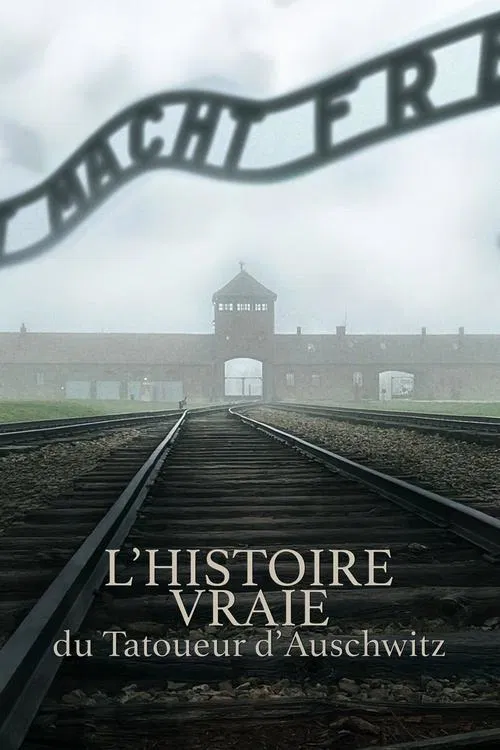L'Histoire Vraie Du Tatoueur D'Auschwitz (2025) tv show poster