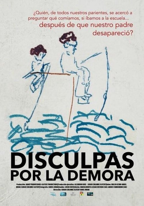 Disculpas por la demora movie poster