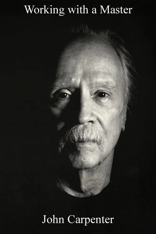 Working with a Master: John Carpenter movie poster