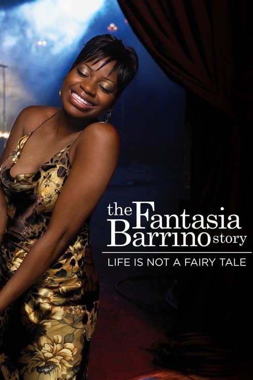 Life Is Not a Fairytale: The Fantasia Barrino Story movie poster