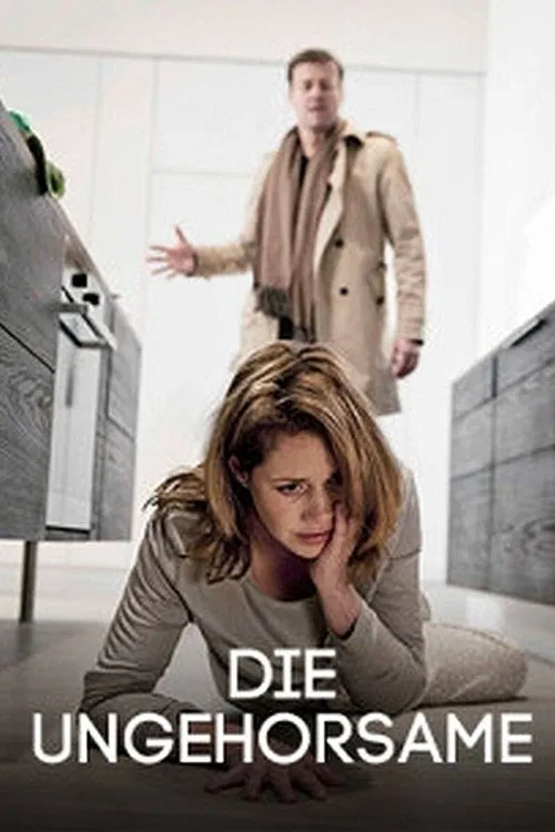 Die Ungehorsame movie poster