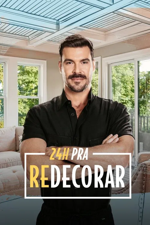 24 Horas pra Redecorar tv show poster