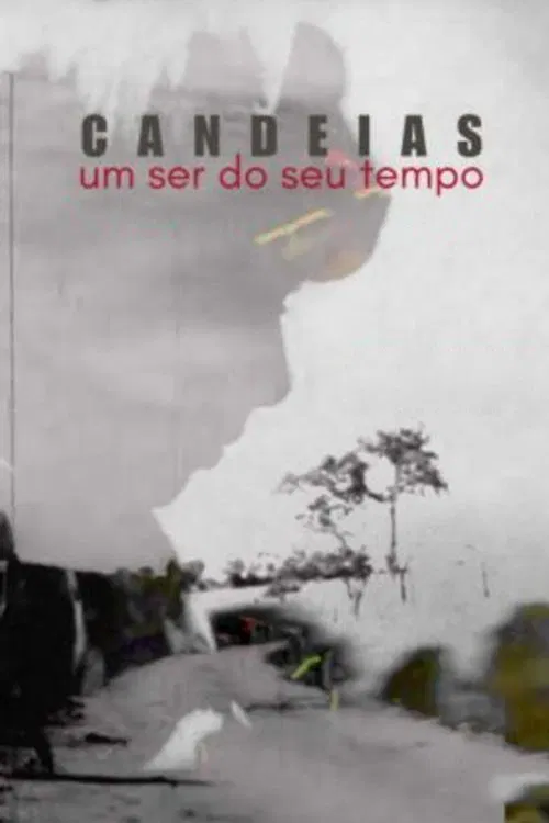 Poster do filme Candeias: Um Ser do seu Tempo