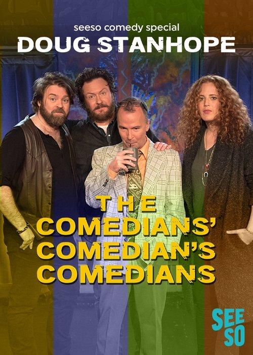 Doug Stanhope: The Comedians' Comedian's Comedians movie poster