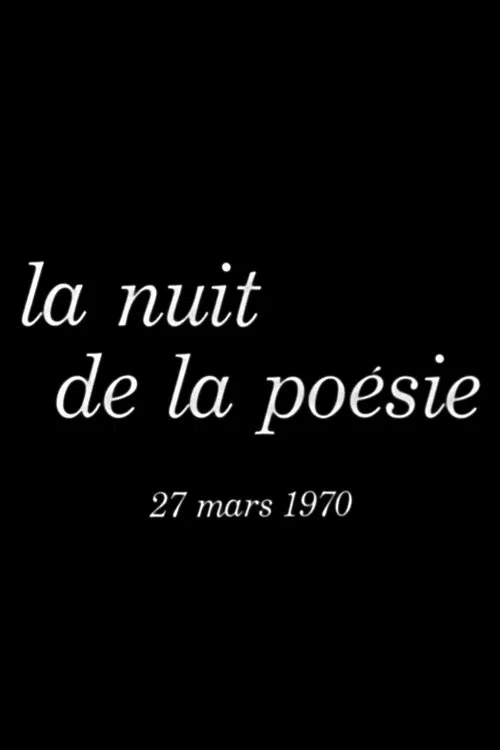 La nuit de la poésie 27 mars 1970 movie poster