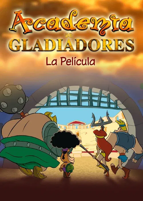 Gladiator Academy: The Movie movie poster