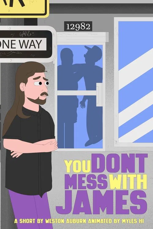 You Don't Mess with James movie poster