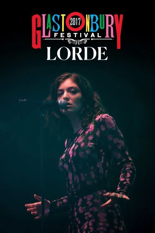 Poster do filme Lorde - Glastonbury 2017