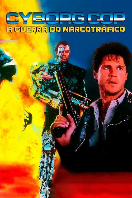 Poster do filme Cyborg Cop: A Guerra do Narcotráfico
