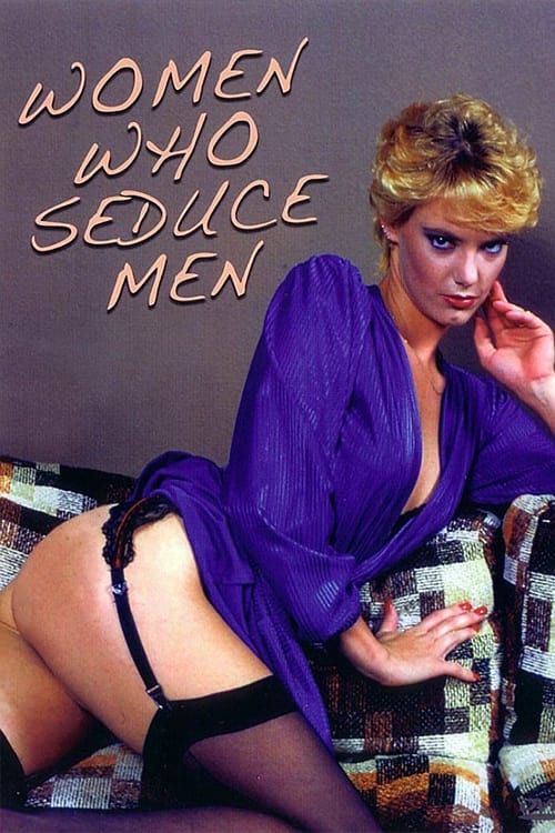 Women Who Seduce Men movie poster