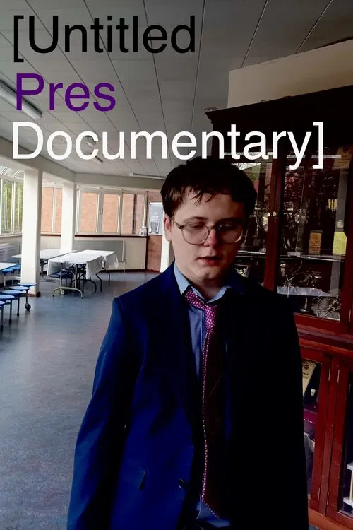 Poster do filme Untitled Pres Documentary