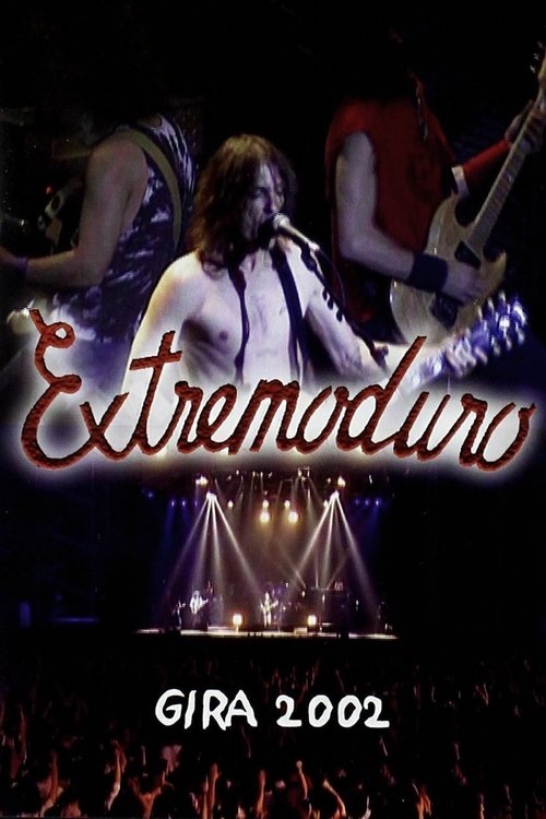 Extremoduro - Gira 2002 movie poster