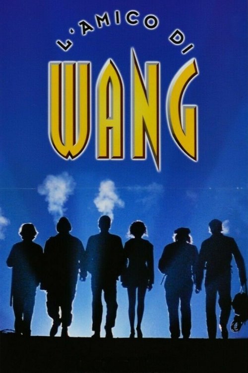 L'amico di Wang movie poster