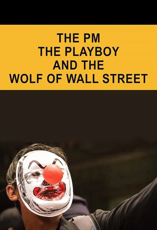 The PM, the Playboy and the Wolf of Wall Street movie poster