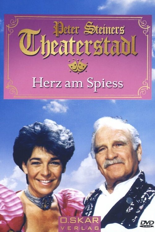 Peter Steiners Theaterstadl - Herz am Spieß movie poster