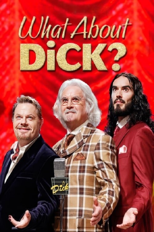 What About Dick? movie poster