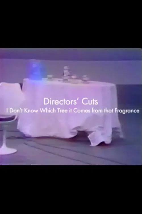 Poster do filme I Don't Know Which Tree It Comes From that Fragrance