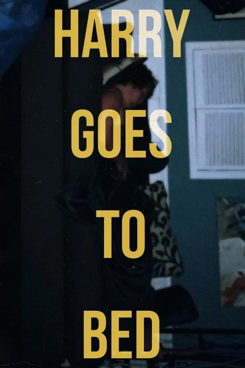 Harry Goes To Bed movie poster