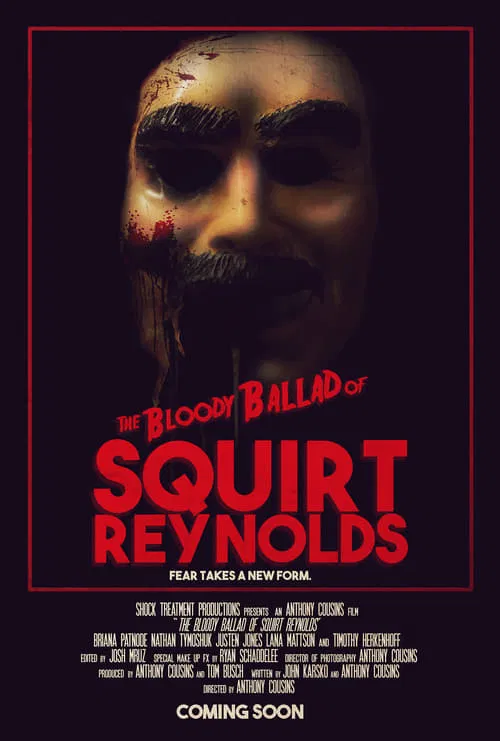 The Bloody Ballad of Squirt Reynolds movie poster