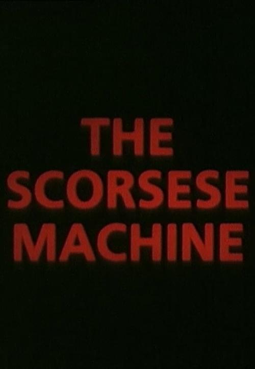 The Scorsese Machine movie poster