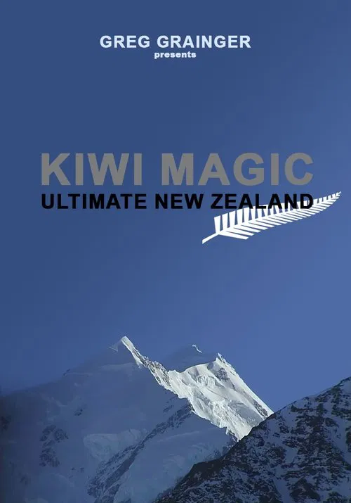 Poster do filme Kiwi Magic - Ultimate New Zealand