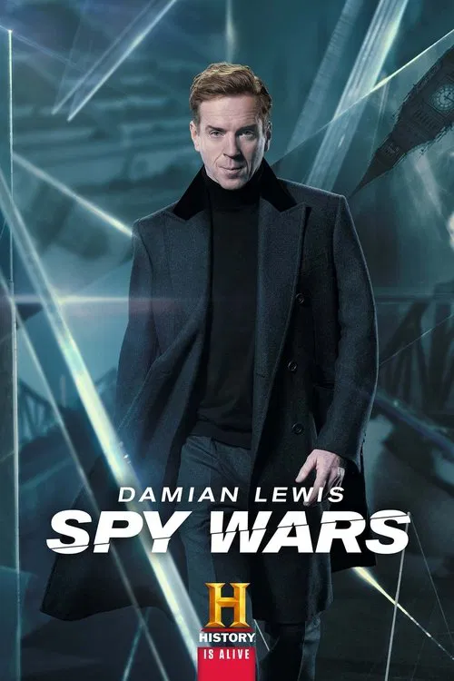Spy Wars with Damian Lewis: The Man Who Saved the World movie poster