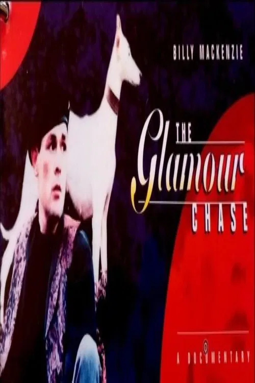 Billy Mackenzie: The Glamour Chase movie poster