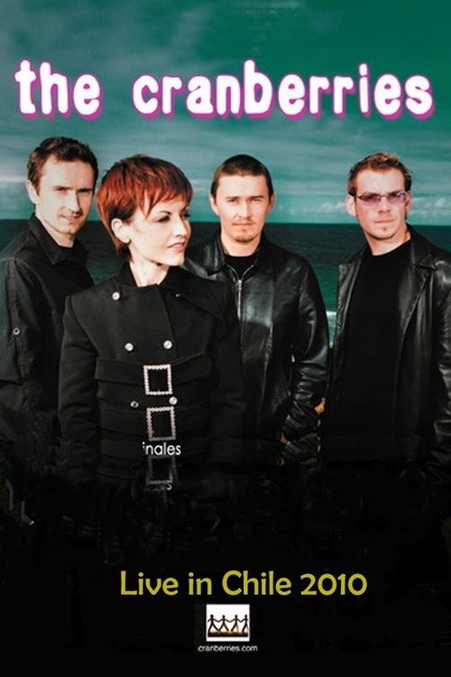 The Cranberries Live in Chile movie poster