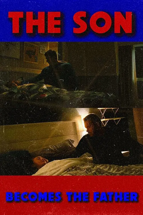 The Son Becomes The Father movie poster