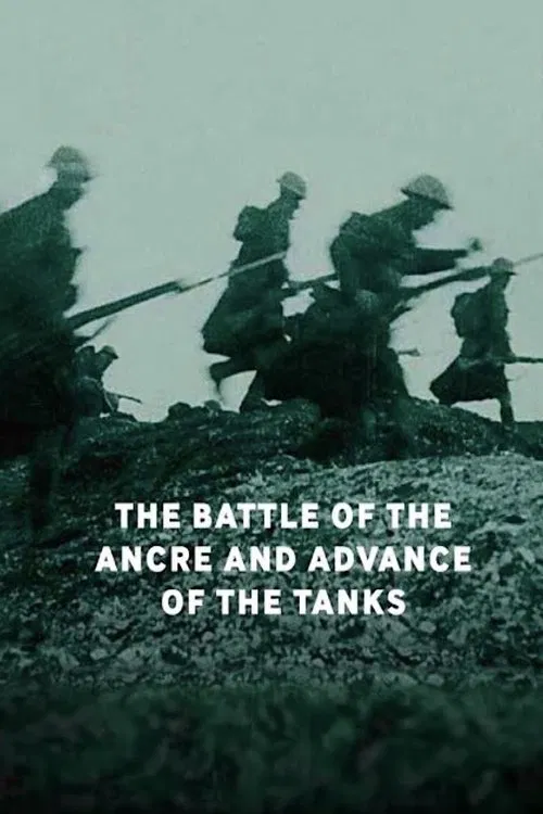 The Battle of the Ancre and Advance of the Tanks movie poster