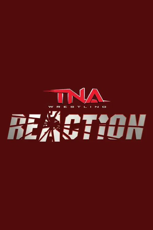 TNA Reaction tv show poster