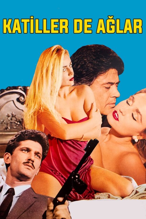 Katiller de Ağlar movie poster