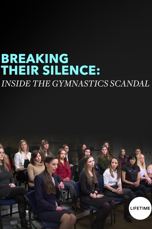Breaking Their Silence: Inside the Gymnastics Scandal movie poster