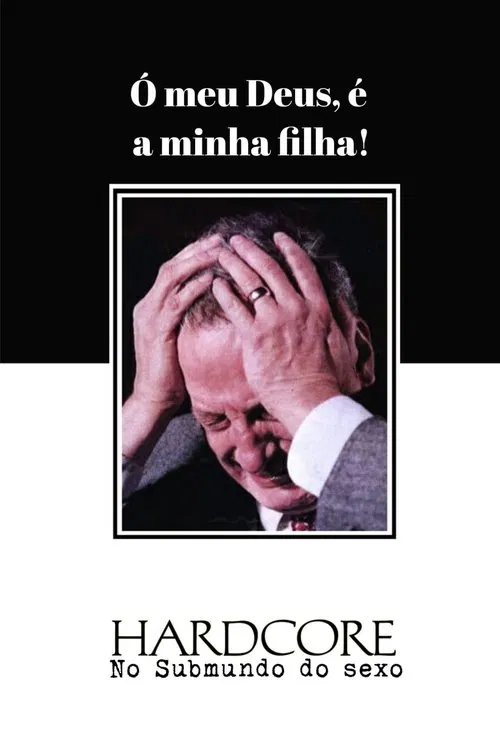 Poster do filme Hardcore: No Submundo do Sexo