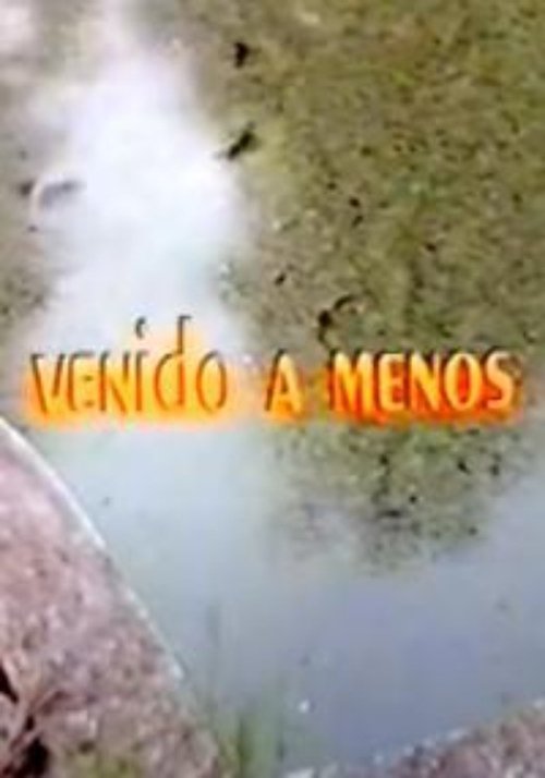 Venido a menos movie poster