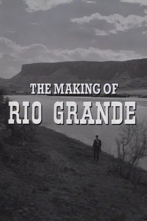 The Making of 'Rio Grande' movie poster
