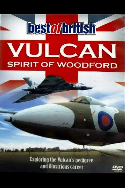 Vulcan: Spirit of Woodford movie poster