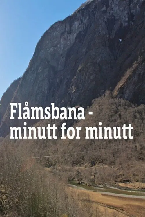 Flåmsbana Minute By Minute movie poster