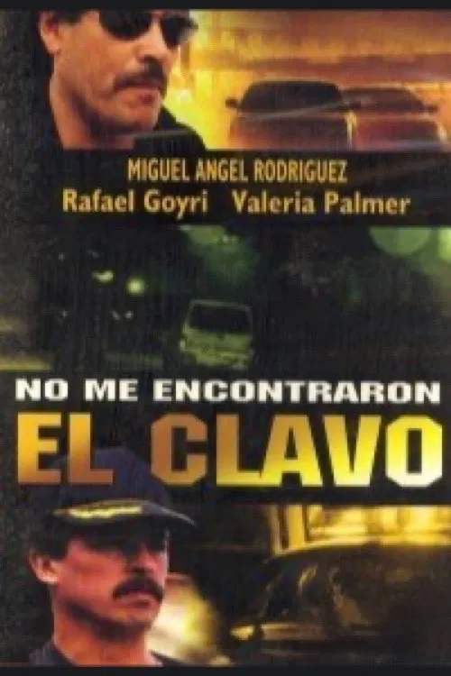 No me encontraron el clavo movie poster