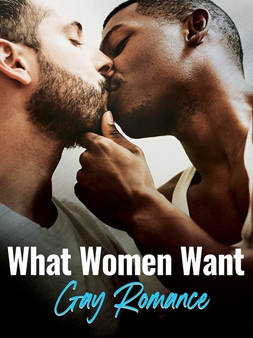 What Women Want: Gay Romance movie poster