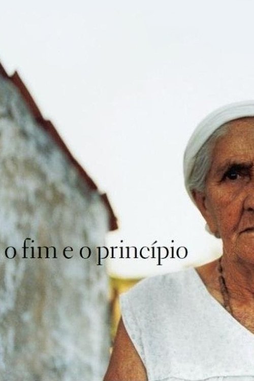 Poster do filme O Fim e o Princípio