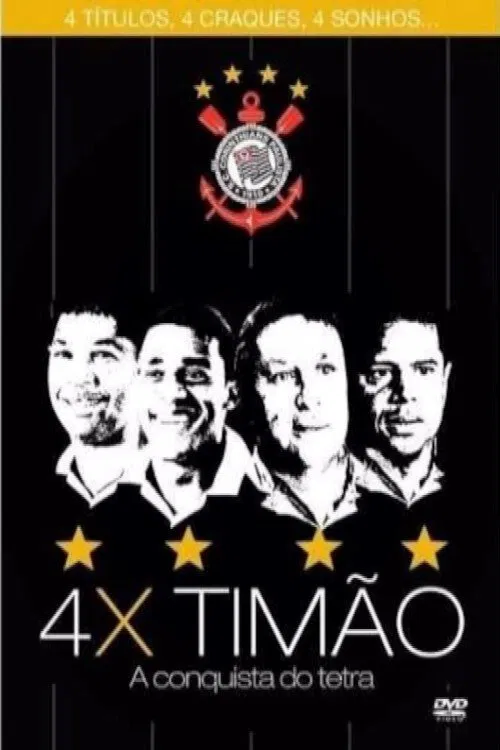4x Timão: A Conquista do Tetra movie poster