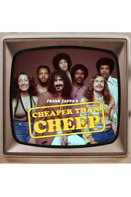 Frank Zappa: Cheaper Than Cheep movie poster